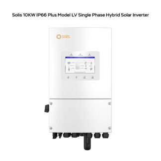 Solis 10KW IP66 Plus Model LV Single Phase Hybrid Solar Inverter